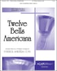 12 Bells Americana Handbell sheet music cover